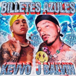 Kevvo & J. Balvin - Billetes Azules